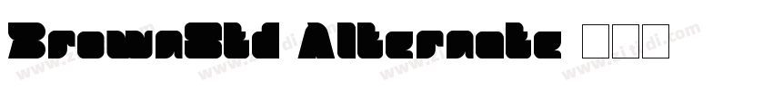 BrownStd Alternate字体转换